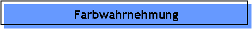 Farbwahrnehmung